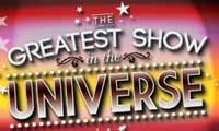 Greatest Show in the Universe
